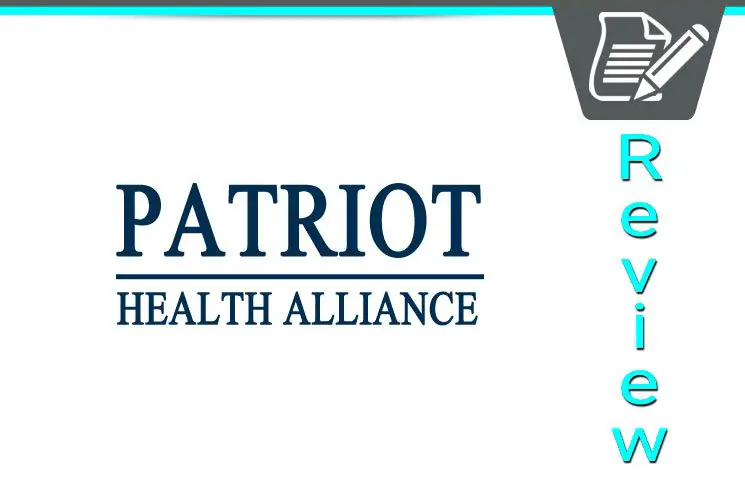Patriot Health Alliance Review