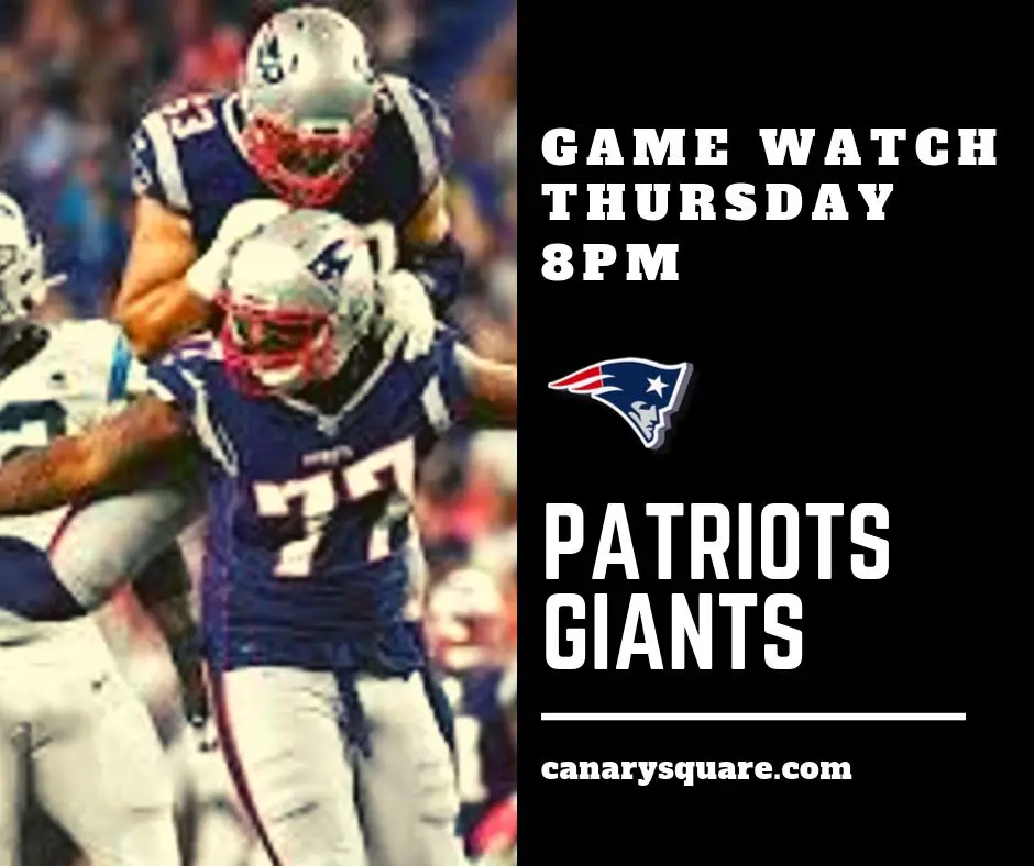 Patriots VS Giants Game Watch [10/10/19]