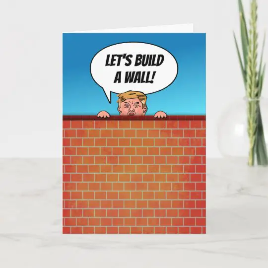 President Donald Trump Build a Wall Funny Cartoon Card