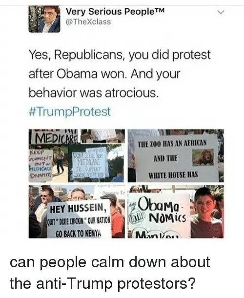 TM Xclass Yes Republicans You Did Protest After Obama Won ...